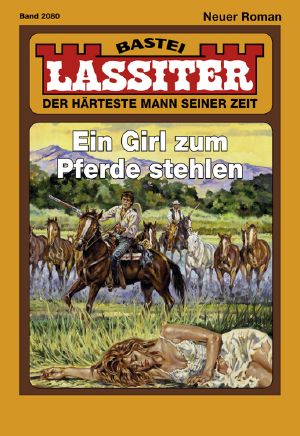 [Lassiter 2080] • Ein Girl zum Pferde stehlen